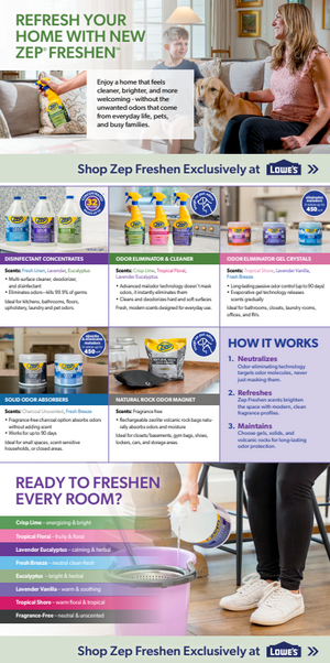 REFRESH YOUR HOME WITH NEW ZEP FRESHEN
