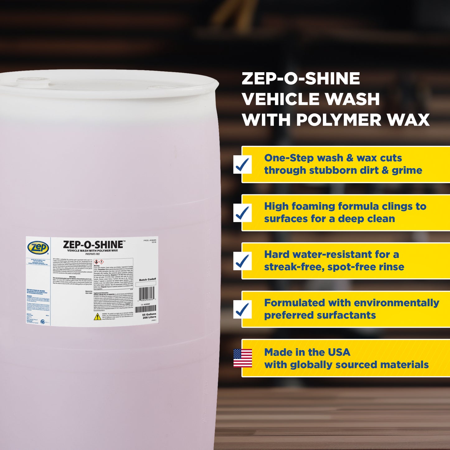 Zep-O-Shine Vehicle Wash with Polymer Wax – “Pries-Off” Dirt– 55 Gallon